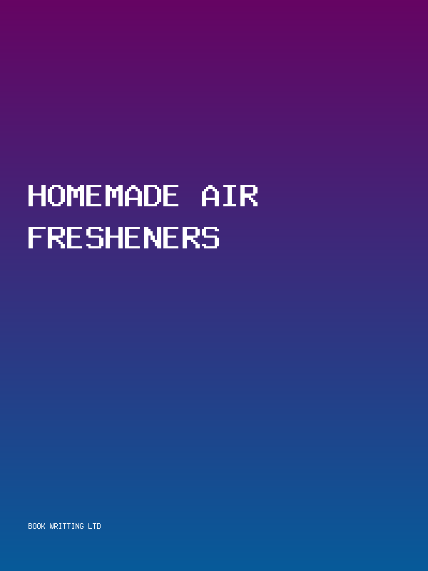 Homemade Air Fresheners