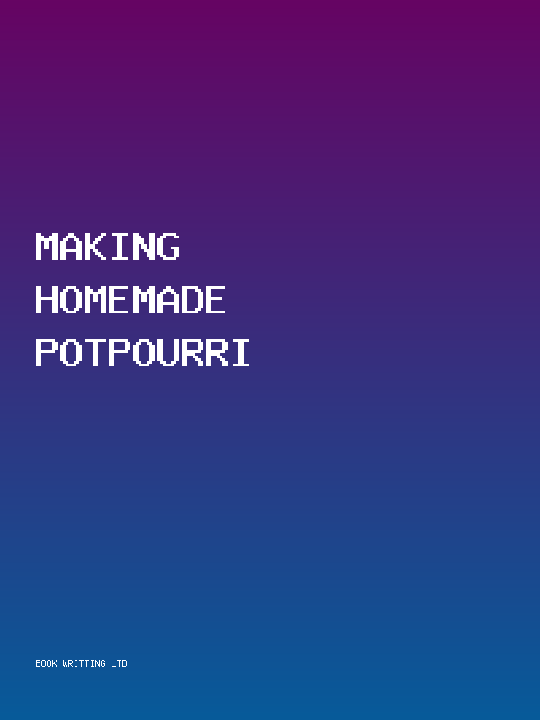 Making Homemade Potpourri